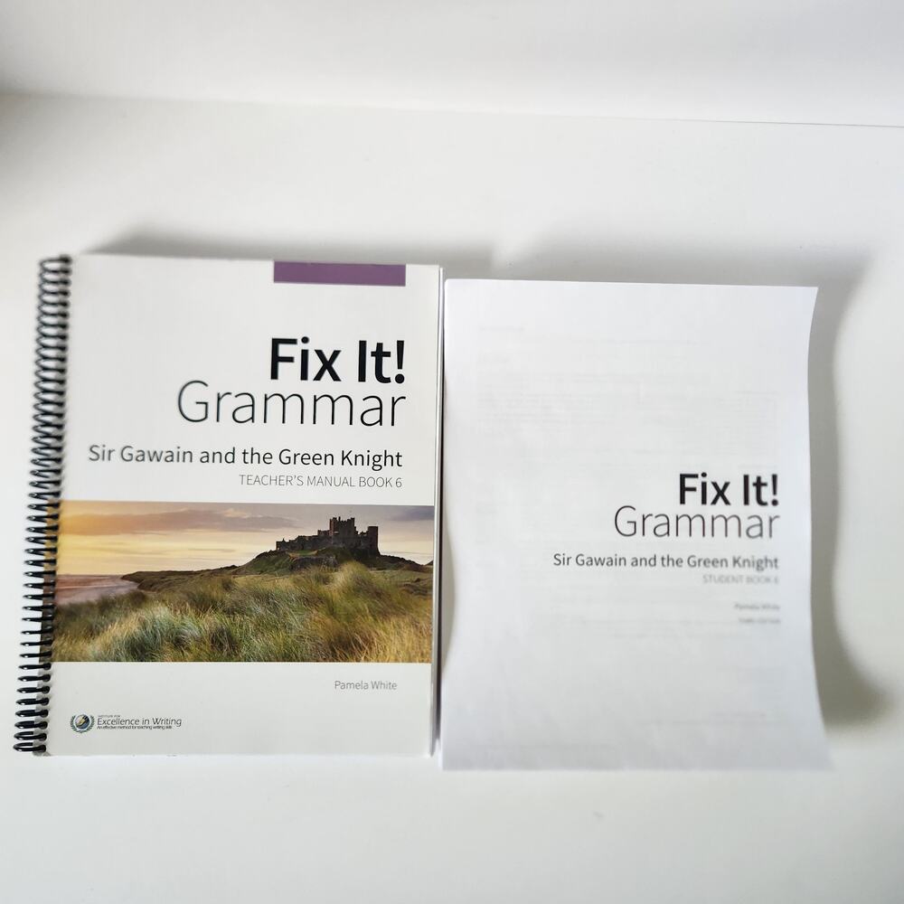 IEW Fix It Grammar: Sir Gawain & Green Knight Student Book 6 & Teacher’s Manual